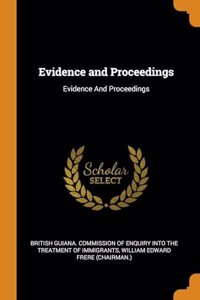 Evidence and Proceedings