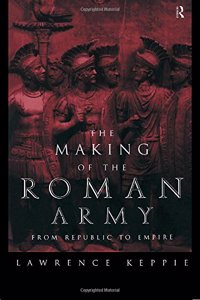 The Making of the Roman Army