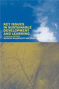 Key Issues in Sustainable Development and Learning: A Critical Review