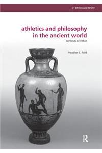 Athletics and Philosophy in the Ancient World