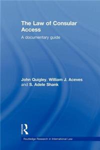 The Law of Consular Access