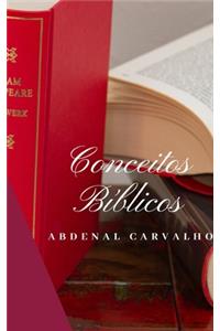 Conceitos Bíblicos - Volume I