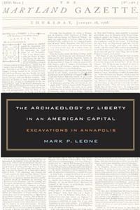 Archaeology of Liberty in an American Capital