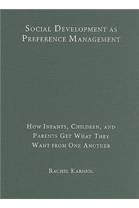 Social Development as Preference Management