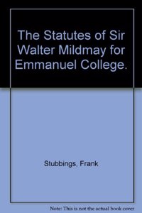 The Statutes of Sir Walter Mildmay