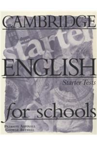 Cambridge English for Schools Starter Tests
