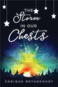 The Storm in Our Chests