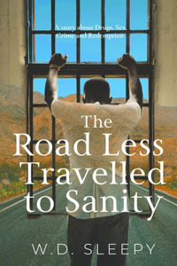 Road Less Travelled to Sanity