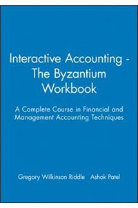 Interactive Accounting - The Byzantium Workbook