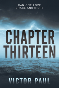 Chapter Thirteen