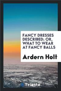 Fancy Dresses Described