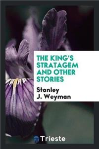 The King's Stratagem and Other Stories