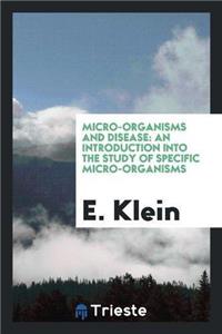 Micro-Organisms and Disease