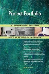 Project Portfolio A Complete Guide - 2020 Edition