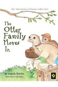 The Otter Family Moves In