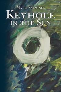 Keyhole in the Sun