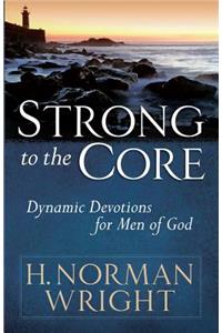 Strong to the Core