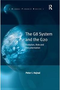 G8 System and the G20