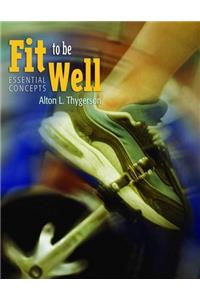 Fit to be Well: Essential Concepts