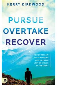 Pursue, Overtake, Recover