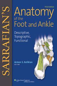 Sarrafian's Anatomy of the Foot and Ankle