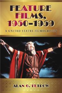 Feature Films, 1950-1959 2 Volume Set