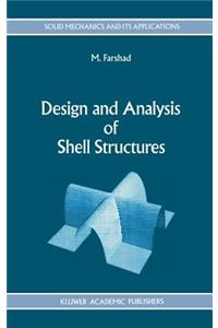 Design and Analysis of Shell Structures