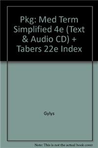 Pkg: Med Term Simplified 4e (Text & Audio CD) + Tabers 22e Index