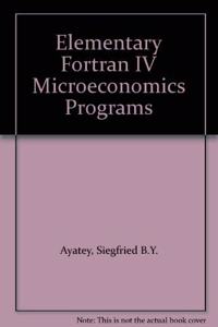 Elementary Fortran IV Microeconomics Programs