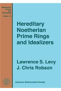 Hereditary Noetherian Prime Rings and Idealizers