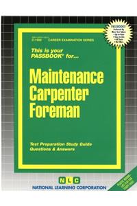 Maintenance Carpenter Foreman