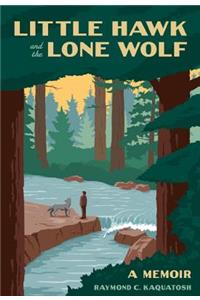Little Hawk and the Lone Wolf