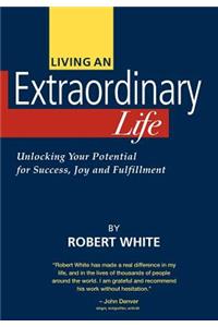 Living an Extraordinary Life