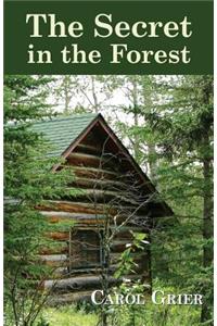 Secret in the Forest