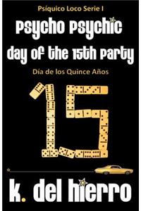 Day of the 15th Party