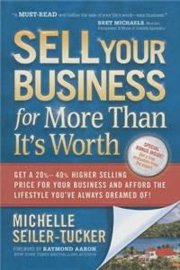 Sell Your Business for More Than It's Worth