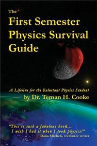 First Semester Physics Survival Guide
