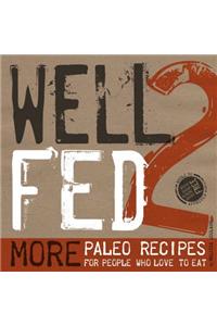 Well Fed 2