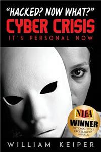 Cyber Crisis: It's Personal Now