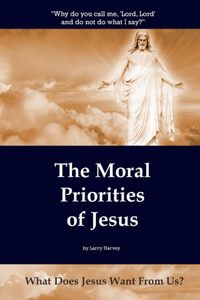 Moral Priorities of Jesus