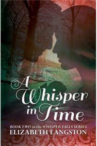 Whisper in Time