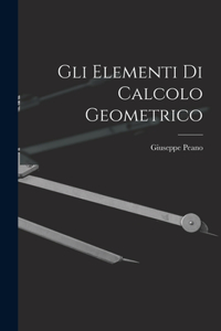 Gli Elementi di Calcolo Geometrico