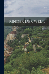 Kinder der Welt.