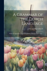 Grammar of the Dutch Language