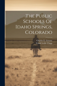 Public Schools Of Idaho Springs, Colorado