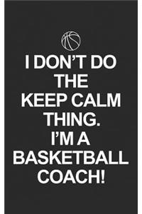 I'm a Basketball Coach