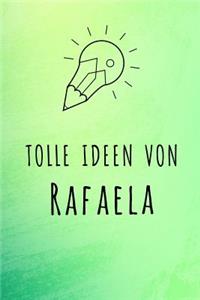 Tolle Ideen von Rafaela