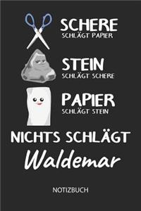 Nichts schlägt - Waldemar - Notizbuch