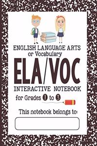 ELA/Vocabulary Interactive Notebook - Grades 1 to 3