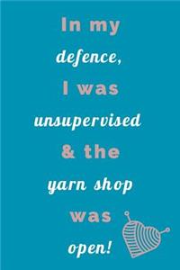 In My Defence, I was Unsupervised